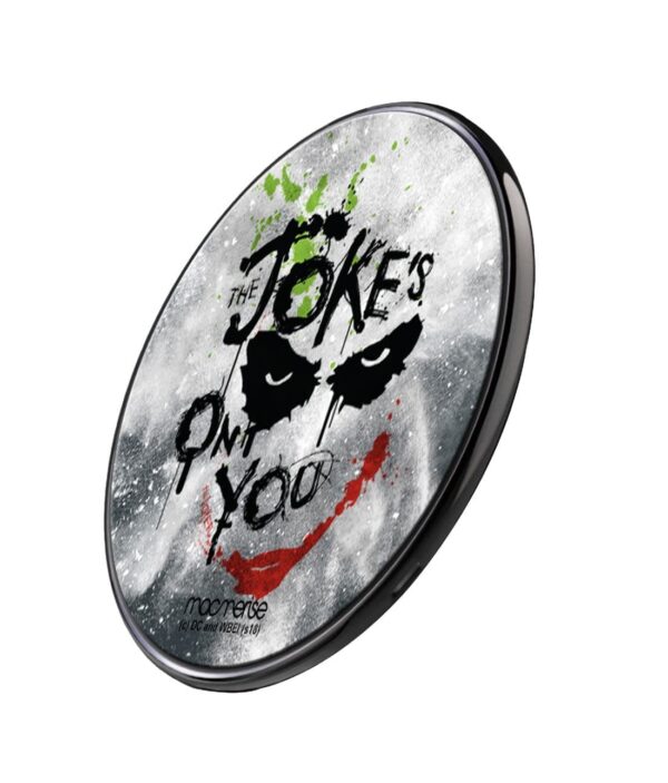 The Jokes on you - Qi Compatible Pro Wireless Charger